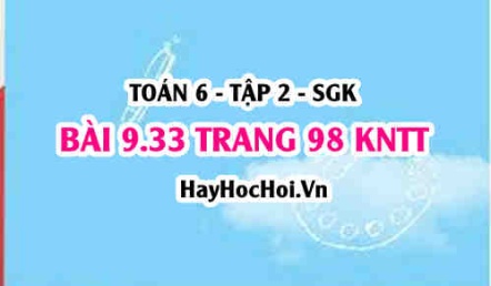 Bài 9.33 trang 98 Toán 6 Tập 2 Kết nối tri thức